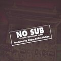 VP Mob$tar、Briccgang James、Lucc - No Sub (feat. BriccGang James & Lucc)(Explicit)