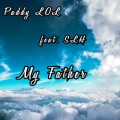 Paddy LOL、SLH - My Father