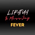 Lipatua、MissJay - Fever