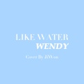 JiWon拾贰不二 - Like Water