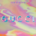 Mansa - Gucci (Explicit)