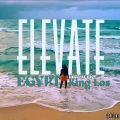 Elevate (Explicit)