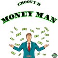 Groovy B、Koat - Money Man (Explicit)