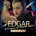 EDGAR - Я больше не люблю тебя (MishaPlein&SoGreenRemix)