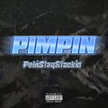 PeléStayStackin - Pimpin' (Explicit)