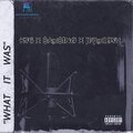 Euphoria Music - WHAT IT WAS (Explicit)