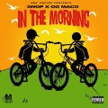 3 Wop、OG Maco - In The Morning (feat. OG Maco)(Explicit)