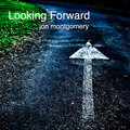 Jon Montgomery - Looking Forward