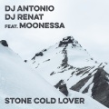 Stone Cold Lover (feat. Moonessa)(Explicit)