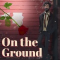 On the Ground