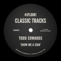 Todd Edwards - Show Me A Sign