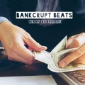 Kiran Dhormare - BankCrupt Beats
