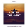 Lost in the Night (feat. Cali Fornia) [Remixes]