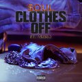 Clothes Off (feat. Axtro) [Explicit]