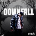 Solo - Downfall (Explicit)