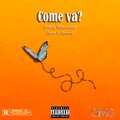 Gabry、Woodsboy - Come Va? (feat. Woodsboy)(Explicit)