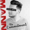 Mann、Mann - No Commitment