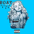 Trill Avenue、LCM、L2、Supremme FXBB - BOAT (feat. LCM L2 & Supremme Fxbb)(Explicit)