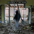 Bedro、Blaise - based