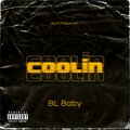 BL Baby - Coolin' (Explicit)
