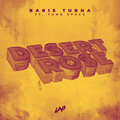 Barış Turna、Yuno Space - Desert Rose