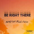 WaRbY U.K、Luke Coulson - Be Right There