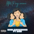 noblebrendan、SMD、Magixx - Letter to my mama (feat. SMD & Magixx)(Explicit)
