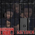 KEYBOI - Lockdown Vibe
