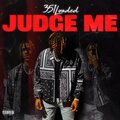 351Loaded - Judge Me (Explicit)