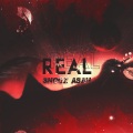 Asah、Snooz - Real (feat. Asah)(Explicit)