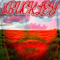 John Buckley - BUCKLEY BABY (Explicit)