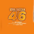 Sunny Rock、Mc Penny、Red Z - Kya Bolte 46 (feat. Mc Penny & Redz)