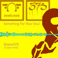 Drone375、St Jean - Something For Your Soul (St Jean Remix)