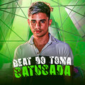 DJ Patrick Muniz、Mc Nauan - Beat do Toma Catucada (Explicit)