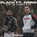 Flach、Mono - Dini Ya Lbabor B3id (Explicit)