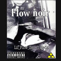 Lil_Flow Zen、Neda - Flow Noir (Explicit)