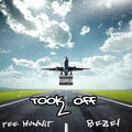 Fee Hunnit、Bezel - Took Off (Explicit)