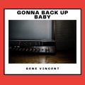 Gene Vincent - B-I-Bickey-Bi- Bo-Bo-Go