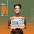 The Good Life Radio - Pop House