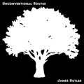 James Butler - Unconventional Routes