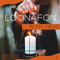 Loonafon、Sergey Arnautov - In My Head