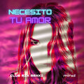 Min.d - Necesito Tu Amor