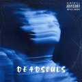 deadsouls - another universe (Explicit)