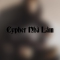 Huỳnh Hữu Khang、Toann - Cypher Nhà Làm (Remix(Explicit))