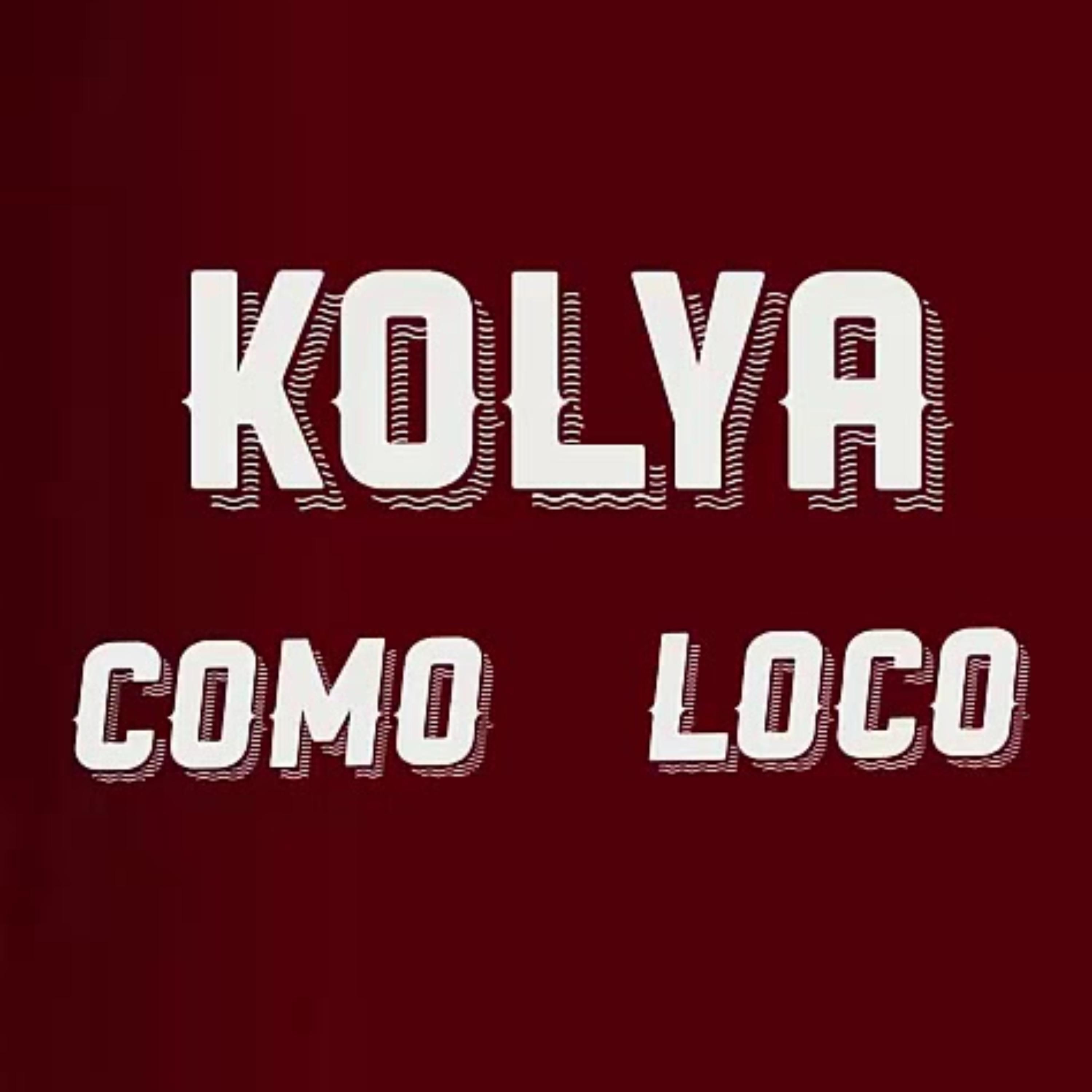 Kolya - Como Loco