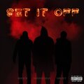 Mooneyhan、GRzZLY、Flevans - Set It Off (feat. GRzZLY & MOOCH)(Explicit)
