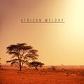 African Melody - Mind Travel to the Deepest Places