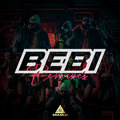 Bebi (Remixes)