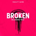HAYES、YNKKX - Broken In A Good Way