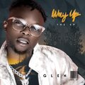 BOY GLEN - WAY UP (Explicit)